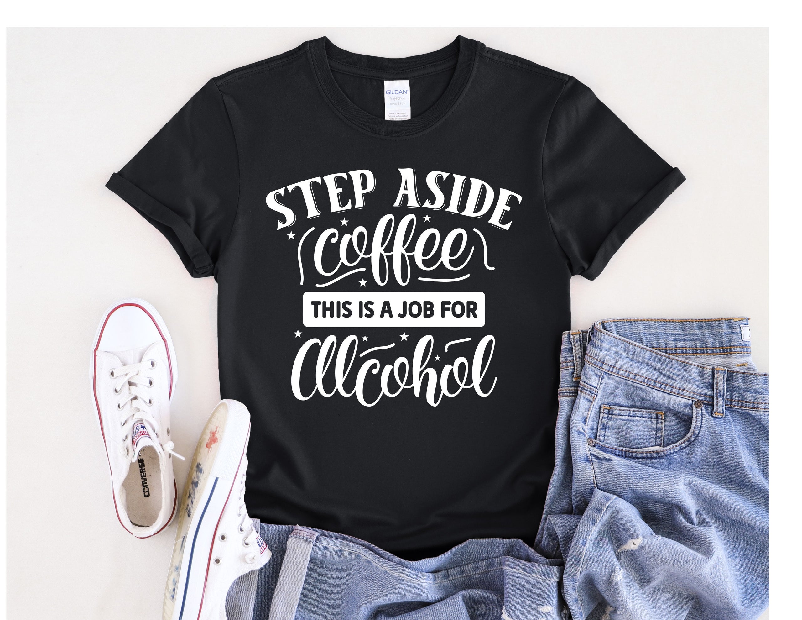 STEP ASIDE COFFEE THIS IS A JOB FOR ALCOHOL TEE